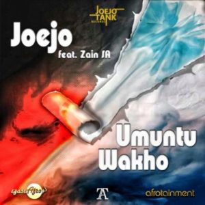 Joejo-–-Umuntu-Wakho-ft.-Zain