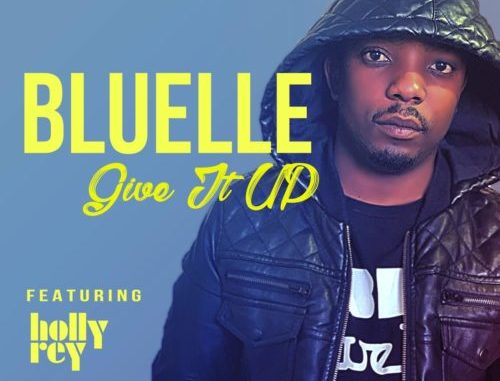 Bluelle-Give-It-Up-feat-Holly-Rey-mp3 Bluelle – Give It Up ft. Holly Rey