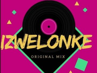 ThackzinDJ Izwelonke