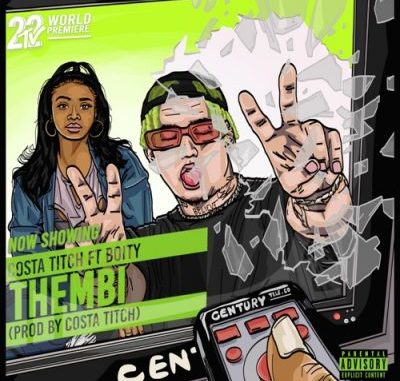 Costa Titch – Thembi ft. Boity Mp3 Download Costa-Titch–Thembi-ft-Boity-Mp3-Download