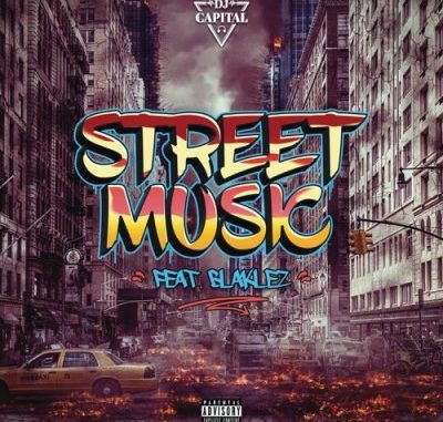 DJ Capital – Street Music ft. Blaklez