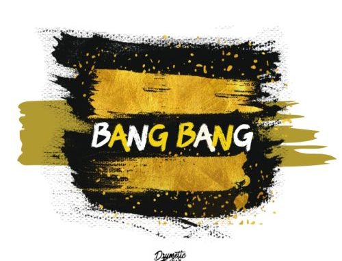 DrumeticBoyz – Bang Bang mp3 download DrumeticBoy –Bang-Bang-Mp3-Download