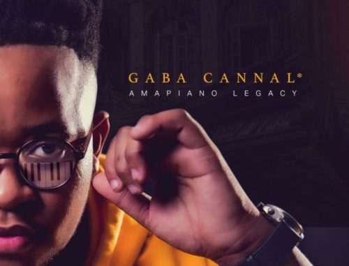 Gaba Cannal – Yeye ft. Dladla Mshunqisi Gaba Cannal – Yeye ft. Dladla Mshunqisi