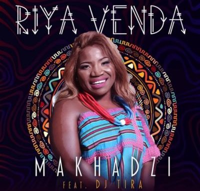 Makhadzi ft. DJ Tira - Riya Venda Mp3 Download