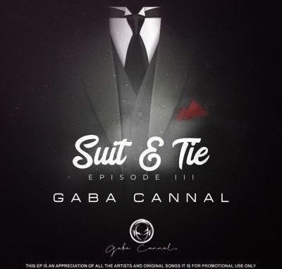 Gaba_Cannal_-_Suit__Tie_Episode_III Heavy K – Inde Lendlela (Gaba Cannal Suit & Tie Mix) Ft. Nokwazi