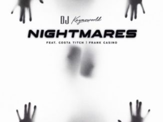 DJ Kaymoworld – Nightmares