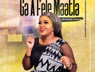 Dr Winnie Mashaba – Ga A Fele Maatla Ft. Mapule Monyepao & Musa Mhlawuli