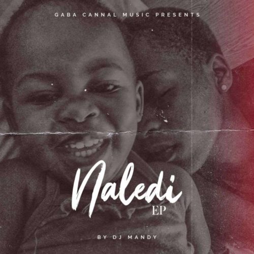 Kancane Mp3 Download Fakaza Music Download Mp3: DJ Mandy & Gaba Cannal – Mbube (Original Mix) – FAKAZA