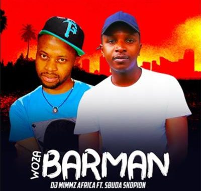 dj-mimmz-africa-woza-barman-ft-sbuda-skopion_dj-mimmz-africa-woza-barman DOWNLOAD MP3 Dj Mimmz Africa – Woza Barman Ft. Sbuda Skopion